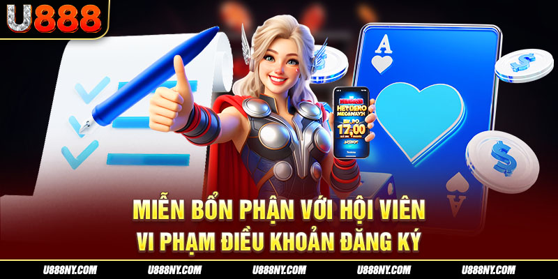 Nhà cái không có bổn phận với thành viên vi phạm điều lệ